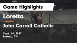 Loretto  vs John Carroll Catholic Game Highlights - Sept. 16, 2023