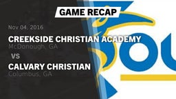 Recap: Creekside Christian Academy vs. Calvary Christian  2016