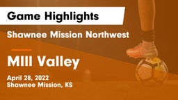 Shawnee Mission Northwest  vs MIll Valley  Game Highlights - April 28, 2022