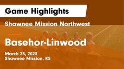 Shawnee Mission Northwest  vs Basehor-Linwood  Game Highlights - March 25, 2023