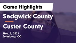 Sedgwick County  vs Custer County Game Highlights - Nov. 5, 2021