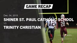 Recap: Shiner St. Paul Catholic School vs. Trinity Christian  2015