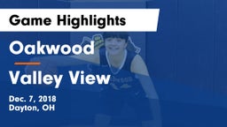 Oakwood  vs Valley View  Game Highlights - Dec. 7, 2018