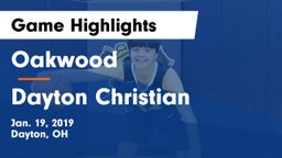 Oakwood  vs Dayton Christian  Game Highlights - Jan. 19, 2019