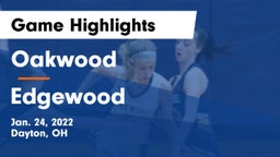 Oakwood  vs Edgewood  Game Highlights - Jan. 24, 2022