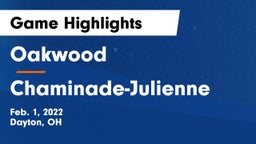Oakwood  vs Chaminade-Julienne  Game Highlights - Feb. 1, 2022