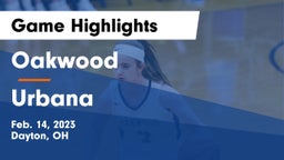 Oakwood  vs Urbana  Game Highlights - Feb. 14, 2023