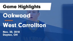 Oakwood  vs West Carrollton  Game Highlights - Nov. 30, 2018
