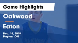 Oakwood  vs Eaton  Game Highlights - Dec. 14, 2018