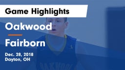 Oakwood  vs Fairborn Game Highlights - Dec. 28, 2018