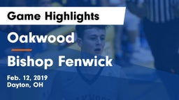 Oakwood  vs Bishop Fenwick Game Highlights - Feb. 12, 2019