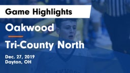 Oakwood  vs Tri-County North  Game Highlights - Dec. 27, 2019