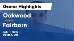 Oakwood  vs Fairborn Game Highlights - Feb. 1, 2020