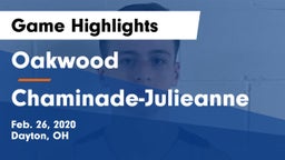 Oakwood  vs Chaminade-Julieanne Game Highlights - Feb. 26, 2020