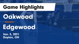 Oakwood  vs Edgewood  Game Highlights - Jan. 5, 2021