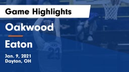 Oakwood  vs Eaton  Game Highlights - Jan. 9, 2021