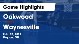Oakwood  vs Waynesville  Game Highlights - Feb. 20, 2021