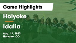 Holyoke  vs Idalia  Game Highlights - Aug. 19, 2023