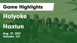 Holyoke  vs Haxtun  Game Highlights - Aug. 29, 2023