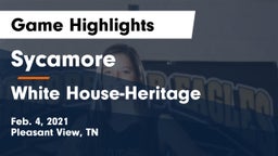 Sycamore  vs White House-Heritage  Game Highlights - Feb. 4, 2021