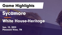 Sycamore  vs White House-Heritage  Game Highlights - Jan. 13, 2023