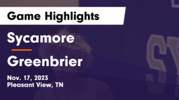 Sycamore  vs Greenbrier  Game Highlights - Nov. 17, 2023