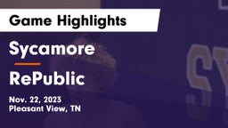 Sycamore  vs RePublic  Game Highlights - Nov. 22, 2023