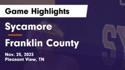 Sycamore  vs Franklin County  Game Highlights - Nov. 25, 2023