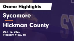 Sycamore  vs Hickman County  Game Highlights - Dec. 12, 2023