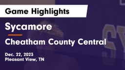 Sycamore  vs Cheatham County Central  Game Highlights - Dec. 22, 2023