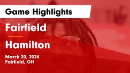 Fairfield  vs Hamilton  Game Highlights - March 20, 2024