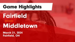 Fairfield  vs Middletown  Game Highlights - March 21, 2024