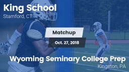 Matchup: King School vs. Wyoming Seminary College Prep  2018