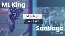 Matchup: ML King  vs. Santiago  2017