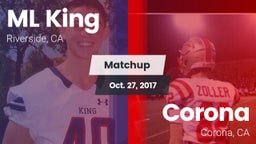 Matchup: ML King  vs. Corona  2017