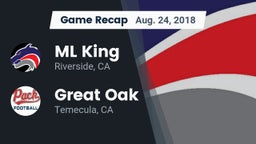 Recap: ML King  vs. Great Oak  2018
