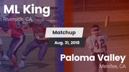 Matchup: ML King  vs. Paloma Valley  2018