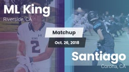 Matchup: ML King  vs. Santiago  2018
