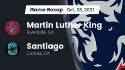 Recap: Martin Luther King  vs. Santiago  2021