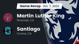 Recap: Martin Luther King  vs. Santiago  2022