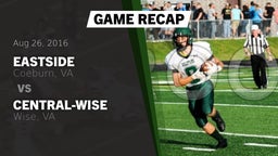 Recap: Eastside  vs. Central-Wise  2016