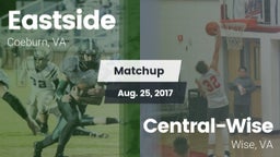 Matchup: Eastside  vs. Central-Wise  2017