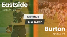 Matchup: Eastside  vs. Burton  2017