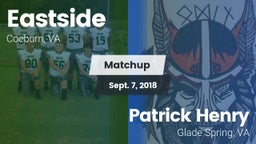 Matchup: Eastside  vs. Patrick Henry  2018