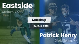 Matchup: Eastside  vs. Patrick Henry  2019
