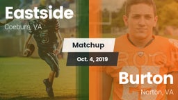 Matchup: Eastside  vs. Burton  2019