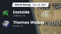 Recap: Eastside  vs. Thomas Walker  2021