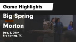 Big Spring  vs Morton  Game Highlights - Dec. 5, 2019