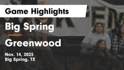 Big Spring  vs Greenwood   Game Highlights - Nov. 14, 2023