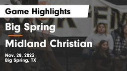 Big Spring  vs Midland Christian  Game Highlights - Nov. 28, 2023